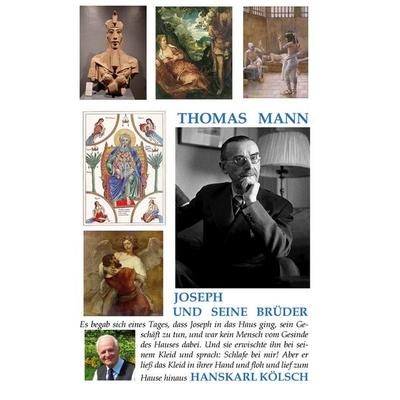 Thomas Mann, Gebundene Ausgabe von Hanskarl Kölsch, BoD – Books on Demand, 978-3-7526-8993-8