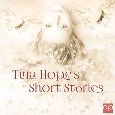 Tina Hope's Short Stories - Tina Hope, Audio, 9783987472688