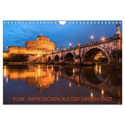 Rom - Impressionen aus der ewigen Stadt (Wandkalender 2027 DIN A4 quer), CALVENDO Monatskalender