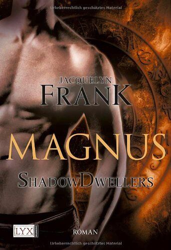 Jacquelyn Frank - Shadowdwellers: Magnus - Preis vom 01.10.2026 17:08:56 h