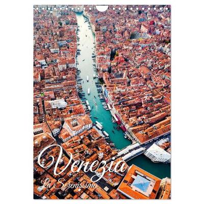 Venezia - La Serenissima repubblica (Wandkalender 2027 DIN A4 hoch), CALVENDO Monatskalender