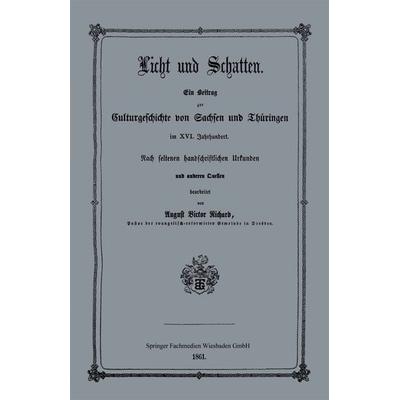 Licht und Schatten, Taschenbuch von August Victor Richard, Vieweg & Teubner, 978-3-663-15309-2