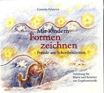 Cornelia Fabricius - Mit Kindern Formenzeichnen. Freude am Schreibenlernen. Anleitung für Eltern und Erzieher zur Graphomotorik - Preis vom 13.10.2026 11:25:28 h