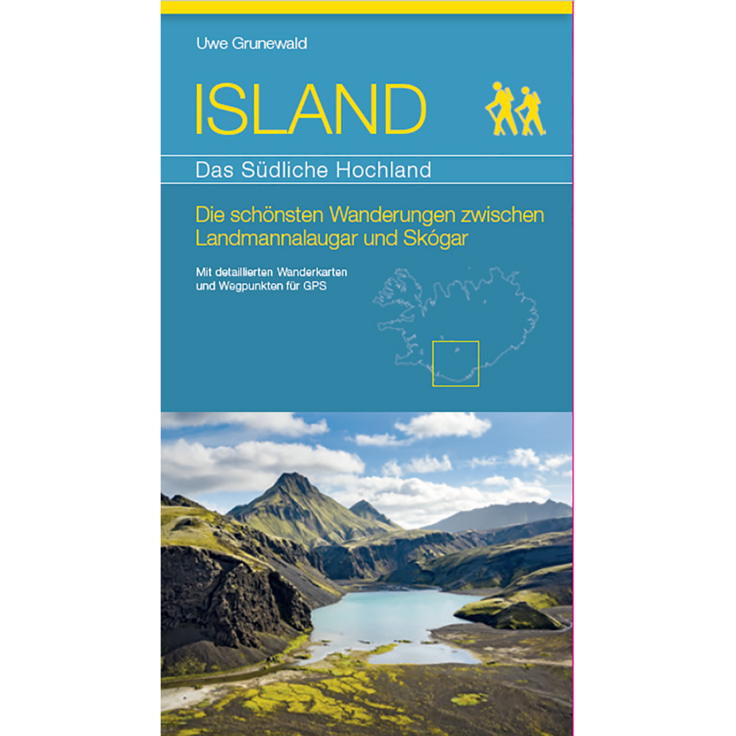 Verlag Uwe Grunewald Island - Das Südliche Hochland Wanderführer