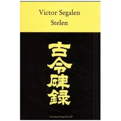 Stelen /Stèles, Belletristik von Victor Segalen