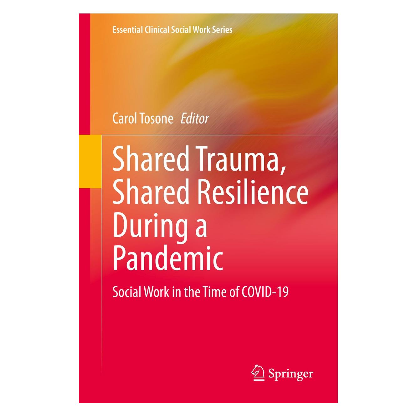 Springer Shared Trauma, Shared Resilience During a Pandemic (Englisch, Carol Tosone, 2020) (9783030614416)