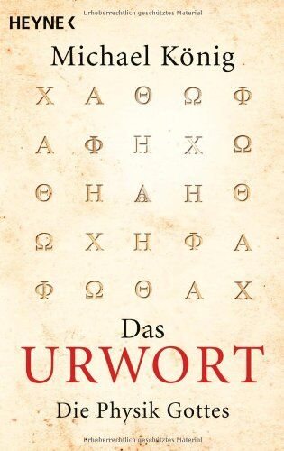 Michael König - Das Urwort: Die Physik Gottes - Preis vom 13.10.2026 11:25:28 h
