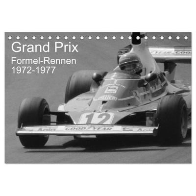 Grand Prix - Formel-Rennen 1972-1977 (Tischkalender 2026 DIN A5 quer), CALVENDO Monatskalender