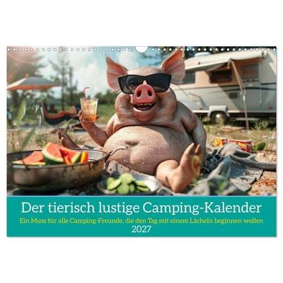 Der tierisch lustige Camping-Kalender (Wandkalender 2027 DIN A3 quer), CALVENDO Monatskalender