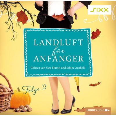 Landluft für Anfänger, Folge 2: Wirklich Landei? - Nora Lämmermann,Simone Höft, Audio, 9783838772691