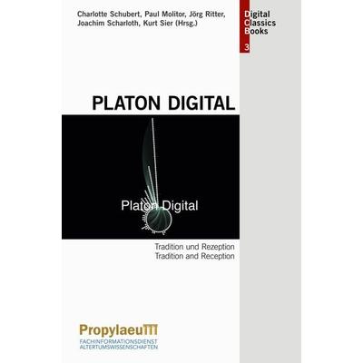 Platon Digital, Taschenbuch von , Propylaeum, 978-3-947450-41-1