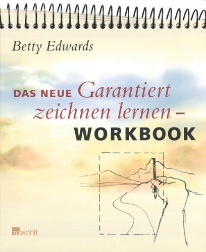 Betty Edwards - Das neue Garantiert zeichnen lernen - Workbook - Preis vom 11.10.2026 15:43:13 h