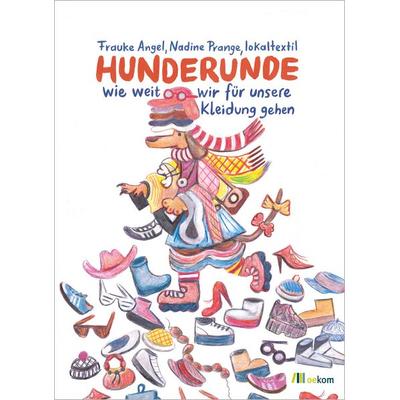 Hunderunde, Gebundene Ausgabe von Frauke Angel,Nadine Prange,Eva Howitz,Lena Seik, Oekom verlag, 978-3-9872618-7-9