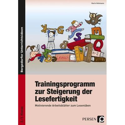 Trainingsprogramm Lesefertigkeit, Taschenbuch von Karin Hohmann, Persen Verlag in der AAP Lehrerwelt GmbH, 978-3-8344-3368-8