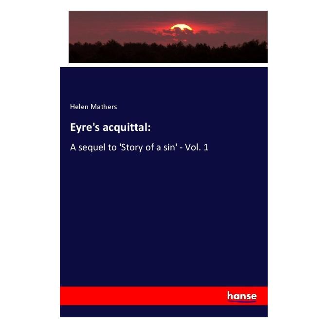 Hansebooks Eyre's acquittal: (Englisch, Softcover, Helen Mathers) (56095583)
