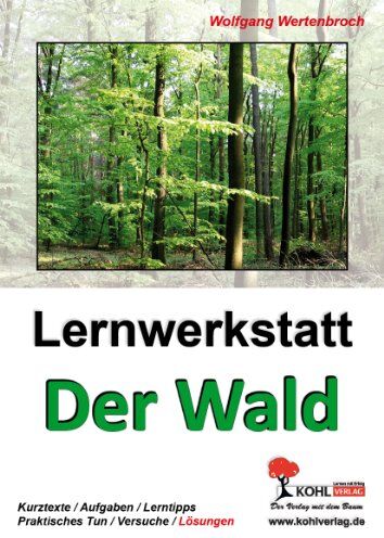 Wolfgang Wertenbroch - Lernwerkstatt - Der Wald - Preis vom 13.10.2026 19:28:25 h