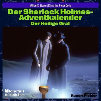 Der Heilige Gral - Arthur Conan Doyle,William K. Stewart, Audio, 9783711935823