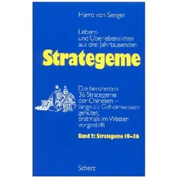 Strategeme (Band 2): Strategeme II Lebens- und Überlebenslisten aus drei Jahrtausenden, Ratgeber von Harro von Senger