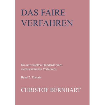 Das faire Verfahren, Taschenbuch von Christof Bernhart, Bookmundo Direct, 978-94-6398-555-0
