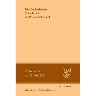 Die Gandersheimer Reimchronik, Taschenbuch von Priester Eberhard, De Gruyter, 978-3-484-20013-5