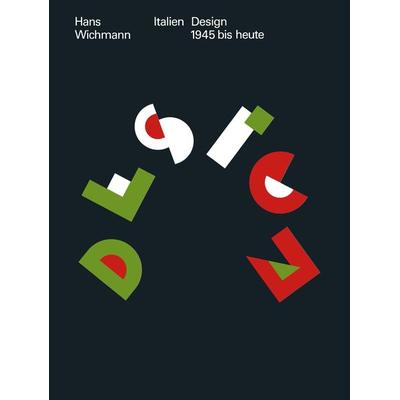 Italien: Design 1945 bis heute, Taschenbuch von Wichmann, Springer Basel, 978-3-0348-6425-1