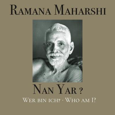 Nan Yar? - Who am I? - Ramana Maharshi, Audio, 9783689835811