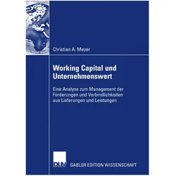 Working Capital und Unternehmenswert, Fachbücher von Christian A. Meyer