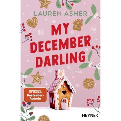My December Darling, Taschenbuch von Lauren Asher, Heyne, 978-3-453-44329-7