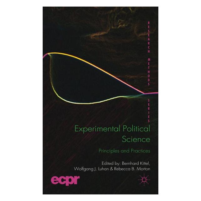 Palgrave Macmillan Uk Experimental Political Science (Englisch, Hardcover, B. Kittel, R. Morton, W. Luhan) (63051250)