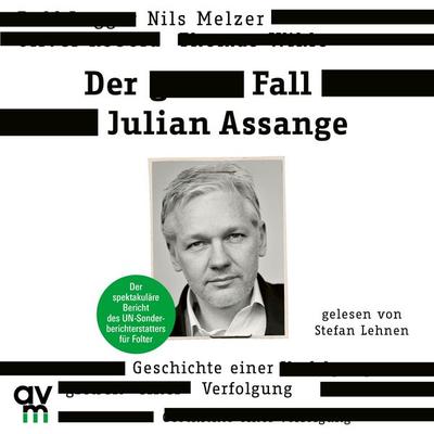 Der Fall Julian Assange - Nils Melzer, Audio, 9783748402329