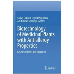 Biotechnology of Medicinal Plants with Antiallergy Properties, Fachbücher von Amit, Majumder, Baran Sharangi, Jayoti