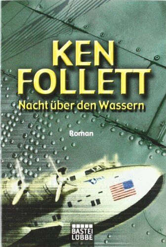 Ken Follett - Nacht über den Wassern. Roman - Preis vom 19.10.2026 19:33:35 h