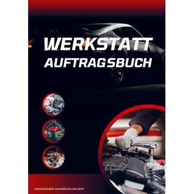 Auftragsbuch Autowerkstatt | Reparaturservice | Servicewerkstatt | Reifendienst, Taschenbuch von Dieter Voskuhl, Buchbestellen, 978-94-037-6801-4