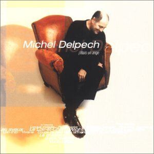 Michel Delpech - J'etais Un Ange - Preis vom 07.10.2026 11:45:10 h