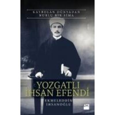 Yozgatli Ihsan Efendi, Taschenbuch von Ekmeleddin Ihsanoglu, Dogan Kitap