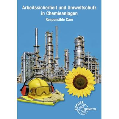 Arbeitssicherheit und Umweltschutz in Chemieanlagen, Taschenbuch von Mario Hein, Europa-Lehrmittel, 978-3-8085-8413-2
