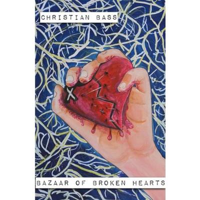 Bazaar of Broken Hearts, Taschenbuch von Christian Bass, Epubli, 978-3-7502-8051-9