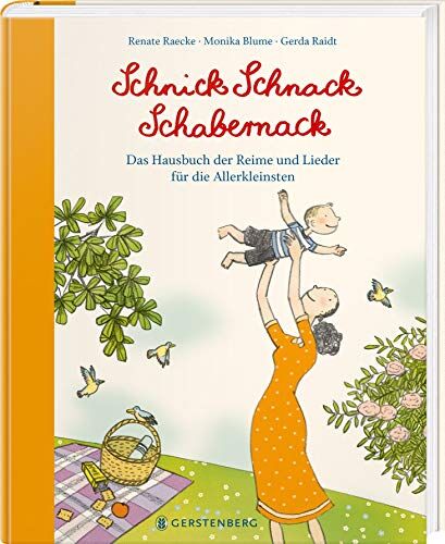 Renate Raecke - Schnick Schnack Schabernack: Das Hausbuch der Reime und Lieder für die Allerkleinsten - Preis vom 10.10.2026 11:48:34 h
