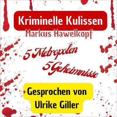 Kriminelle Kulissen - Markus Hawelkopf, Audio, 9783989832756
