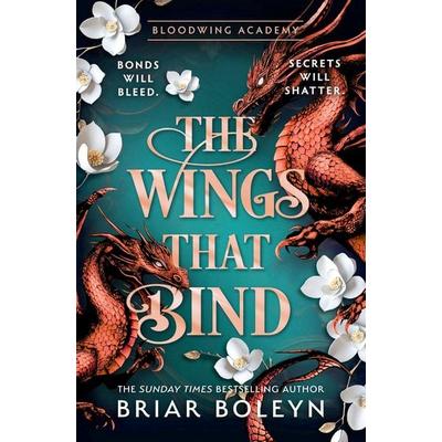 The Wings That Bind, Taschenbuch von Briar Boleyn, HarperCollins, 978-0-00-879234-3