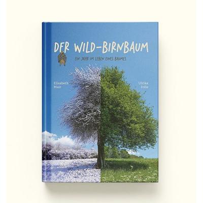 Der Wild-Birnbaum, Gebundene Ausgabe von Ulrike Folie, Effekt GmbH