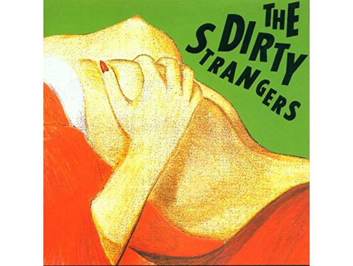 The Dirty Strangers - Dirty Strangers Feat.K.Richard