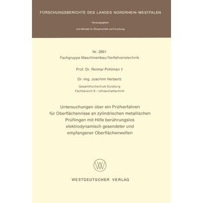 Untersuchungen über ein Prüfverfahren für Oberflächenrisse an zylindrischen metallischen Prüflingen mit Hilfe berührungslos elektrodynamisch