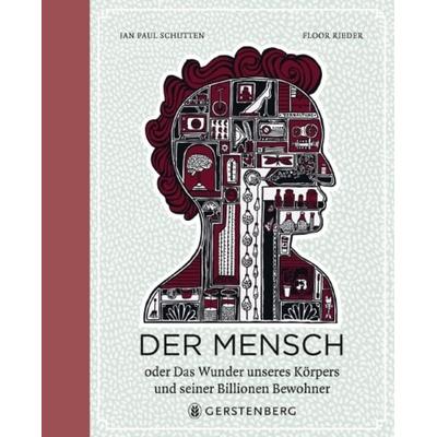 Der Mensch, Gebundene Ausgabe von Jan Paul Schutten, Gerstenberg, 978-3-8369-5910-0