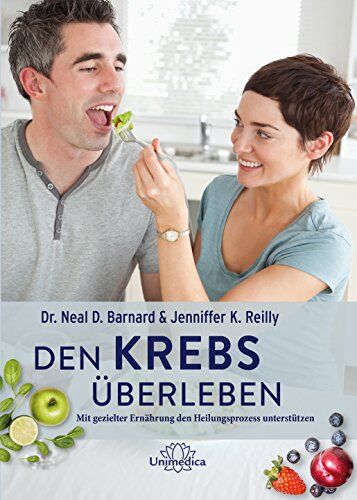Neal Barnard - Den Krebs überleben: Mit gezielter Ernährung den Heilungsprozess unterstützen - Preis vom 30.09.2026 09:01:18 h