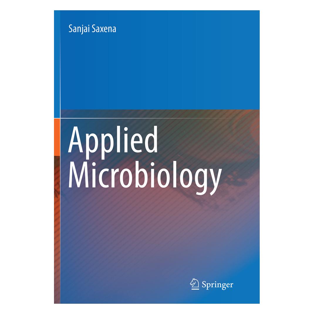 Springer Applied Microbiology (Englisch, Softcover, Sanjai Saxena) (55855225)