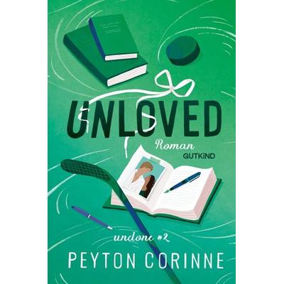 Unloved (Undone 2), Taschenbuch von Peyton Corinne, Gutkind Verlag, 978-3-9894107-8-7