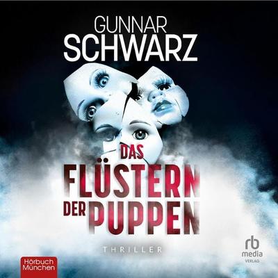 Das Flüstern der Puppen - Gunnar Schwarz, Audio, 4066004656588