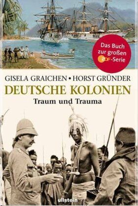 Horst Gründer - Deutsche Kolonien: Traum und Trauma - Preis vom 11.10.2026 15:43:13 h