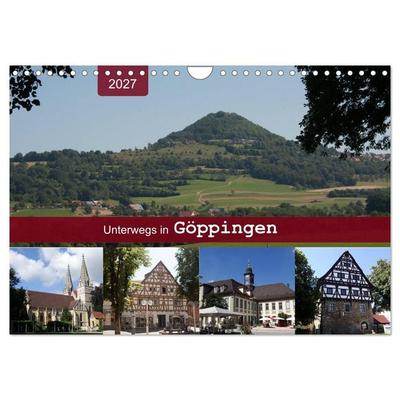 Unterwegs in Göppingen (Wandkalender 2027 DIN A4 quer), CALVENDO Monatskalender